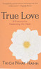True Love: A Practice for Awakening the Heart