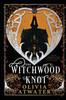 The Witchwood Knot (Victorian Faerie Tales)