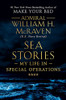 Sea Stories: My Life in Special Operations