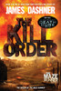 Maze Runner Prequel Series, Vol. 1: The Kill Order