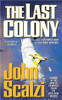 The Last Colony (Old Man's War)