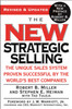 The New Strategic Selling: The Unique Sales System Proven Successful By The World's Best Companies