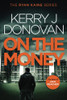 Ryan Kaine: On the Money: (Ryan Kaine's 83 series Book 5)