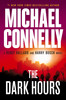 The Dark Hours (A Renée Ballard and Harry Bosch Novel, 3)