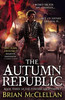 The Autumn Republic (powder mage trilogy #3)