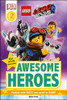 THE LEGO® MOVIE 2â„¢ Awesome Heroes (DK Readers Level 2)