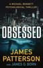 Obsessed: A Psychological Thriller (A Michael Bennett Thriller, 15)