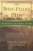 The Mist-Filled Path: Celtic Wisdom for Exiles, Wanderers, and Seekers
