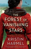The Forest of Vanishing Stars: A Novel