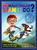 What Should Danny Do? (The Power to Choose Series) (The Power to Choose, 1)