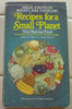 Recipes for a Small Planet