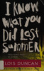 I Know What You Did Last Summer (Lois Duncan Thrillers)
