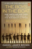The Boys in the Boat (Movie Tie-In): Nine Americans and Their Epic Quest for Gold at the 1936 Berlin Olympics