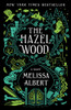 The Hazel Wood (Hazel Wood, 1)