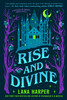 Rise and Divine (The Witches of Thistle Grove)