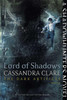 Lord of Shadows (2) (The Dark Artifices)