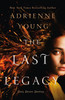 The Last Legacy: A Novel (The World of the Narrows, 4)
