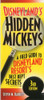 Disneyland's Hidden Mickeys: A Field Guide to the Disneyland Resort's Best-Kept Secrets