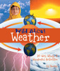 Wild About Weather: 50 Wet, Windy & Wonderful Activities