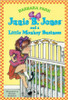 Junie B. Jones and a Little Monkey Business (Junie B. Jones, No. 2)