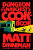 The Dungeon Anarchist's Cookbook (Dungeon Crawler Carl)