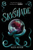 Skyshade (The Lightlark Saga Book 3) (Volume 3)