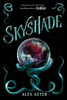 Skyshade (The Lightlark Saga Book 3) (Volume 3)