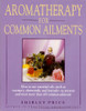 Aromatherapy for Common Ailments (Gaia Series)