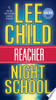Night School: A Jack Reacher Novel