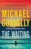 The Waiting: A Ballard and Bosch Novel (A Renée Ballard and Harry Bosch Novel, 6)