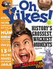 Oh, Yikes!: History's Grossest Wackiest Moments