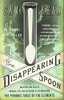The Disappearing Spoon: And Other True Tales of Madness, Love, and the History of the World from the Periodic Table of the Elements