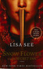Snow Flower and the Secret Fan: A Novel (Random House Reader's Circle)