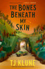 The Bones Beneath My Skin