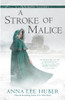 A Stroke of Malice (A Lady Darby Mystery)