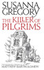 The Killer of Pilgrims (Matthew Bartholomew Chronicles)