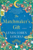 The Matchmaker's Gift: A Novel