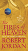 The Fires of Heaven: Book Five of 'The Wheel of Time' (Wheel of Time, 5)