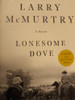 Lonesome Dove: A Novel