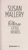 Three Little Words (Fool's Gold, Book 13)