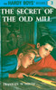 The Secret of the Old Mill (The Hardy Boys #3)