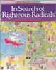 In Search of Righteous Radicals