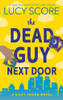 Riley Thorn and the Dead Guy Next Door (Riley Thorn, 1)
