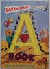 Berenstains' A Book (Bright and Early Books for Beginning Beginners)