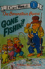 The Berenstain Bears: Gone Fishin'! (I Can Read Level 1)