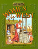 Women of the West (Life in the Old West)