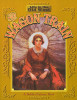 Wagon Train (Life in the Old West)