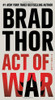Act of War: A Thriller (13) (The Scot Harvath Series)
