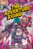 The Adventure Zone: The Crystal Kingdom (The Adventure Zone, 4)