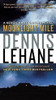 Moonlight Mile: A Kenzie and Gennaro Novel (Patrick Kenzie and Angela Gennaro Series, 6)